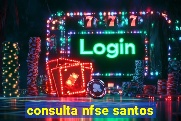 consulta nfse santos